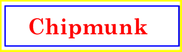 [Chipmunk]